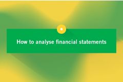 How to analyse financial statements